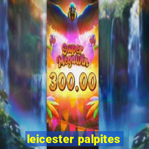 leicester palpites